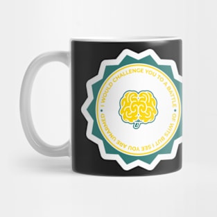 Battle of Wits : Cute Family Gift Idea For Mom, Dad and siblings Mug